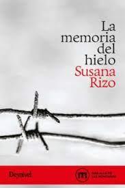 La memoria del hielo | 9788498295795 | Rizo, Susana | Librería Castillón - Comprar libros online Aragón, Barbastro