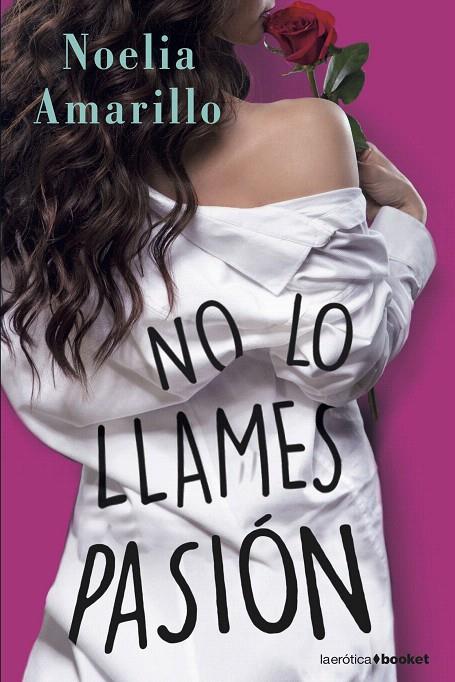 No lo llames pasión | 9788408210474 | Amarillo, Noelia | Librería Castillón - Comprar libros online Aragón, Barbastro