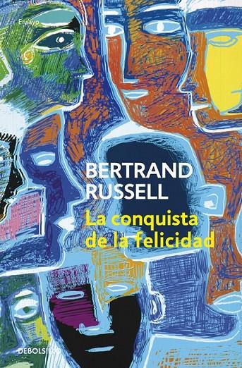CONQUISTA DE LA FELICIDAD, LA (DEBOLSILLO) | 9788497592888 | RUSSELL, BERTRAND | Librería Castillón - Comprar libros online Aragón, Barbastro
