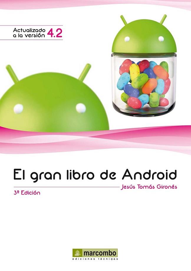 El Gran Libro de Android | 9788426719768 | Gironés, Jesús Tomás | Librería Castillón - Comprar libros online Aragón, Barbastro