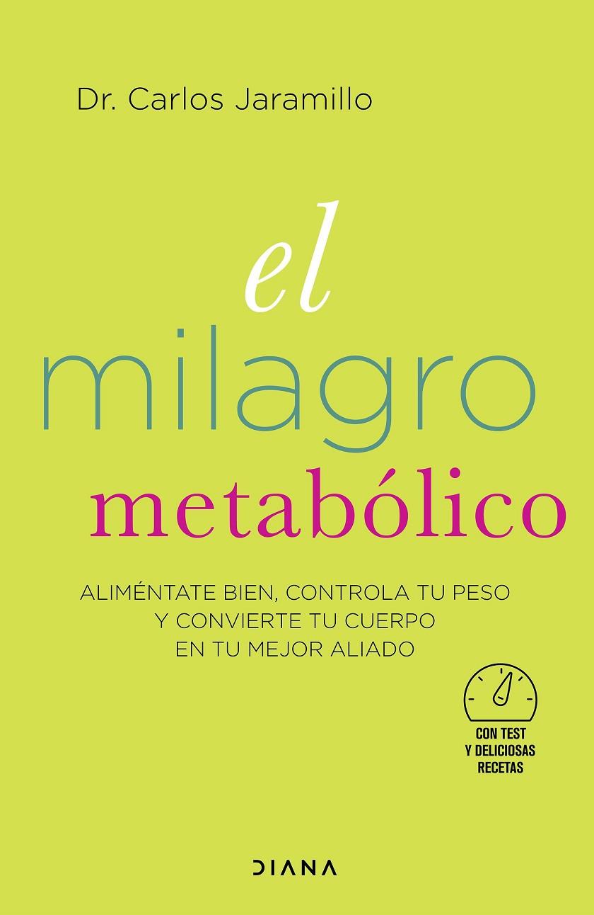El milagro metabólico | 9788418118364 | Dr. Carlos Jaramillo | Librería Castillón - Comprar libros online Aragón, Barbastro