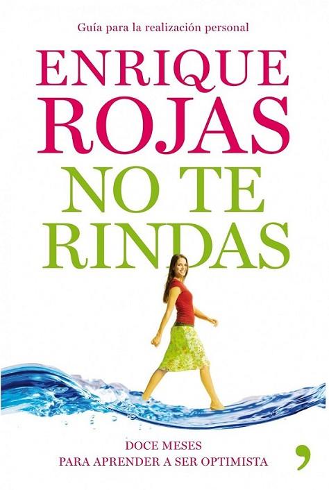 NO TE RINDAS | 9788484609919 | ROJAS, ENRIQUE | Librería Castillón - Comprar libros online Aragón, Barbastro