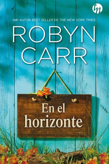 En el horizonte | 9788413078014 | Carr, Robyn | Librería Castillón - Comprar libros online Aragón, Barbastro