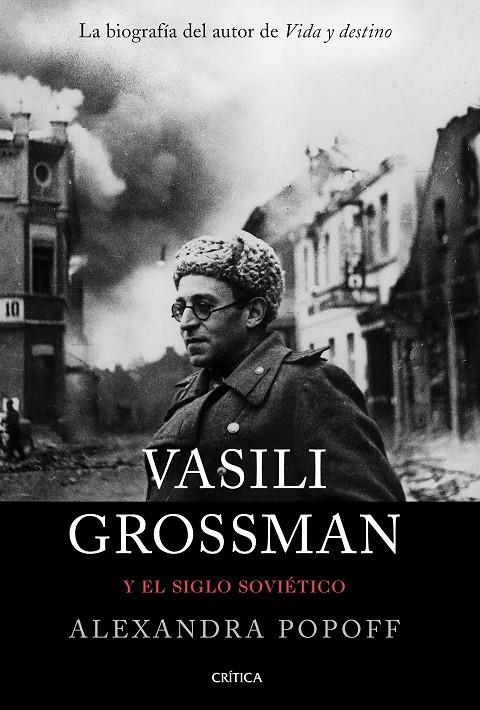 Vasili Grossman y el siglo soviético | 9788491992196 | Popoff, Alexandra | Librería Castillón - Comprar libros online Aragón, Barbastro