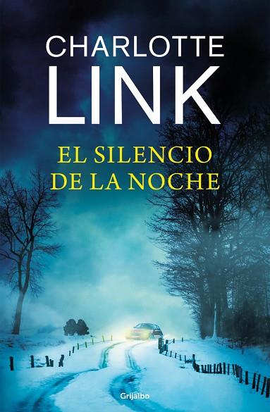 El silencio de la noche | 9788425364303 | Link, Charlotte | Librería Castillón - Comprar libros online Aragón, Barbastro