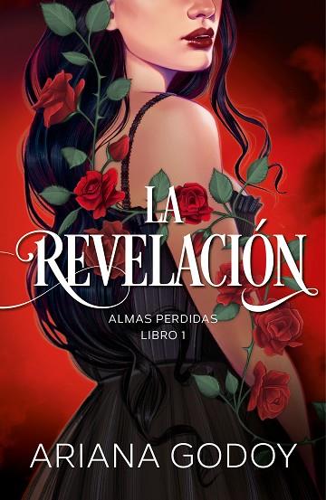 La revelación (Almas perdidas 1) | 9788418798788 | Godoy, Ariana | Librería Castillón - Comprar libros online Aragón, Barbastro