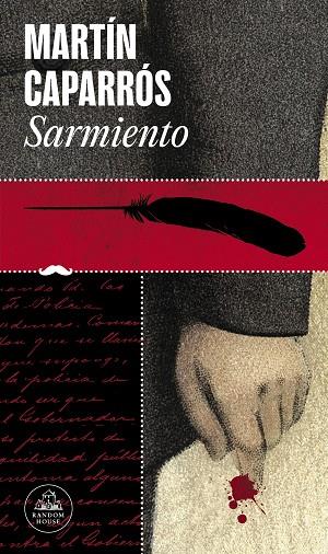 Sarmiento | 9788439742135 | Caparrós, Martín | Librería Castillón - Comprar libros online Aragón, Barbastro