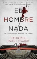 El Hombre Nada | 9788419283856 | Ryan Howard, Catherine | Librería Castillón - Comprar libros online Aragón, Barbastro