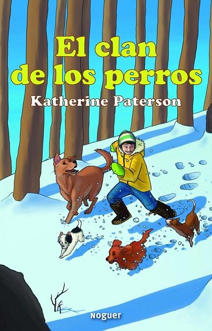 CLAN DE LOS PERROS, EL | 9788427901360 | PATERSON, KATHERINE | Librería Castillón - Comprar libros online Aragón, Barbastro