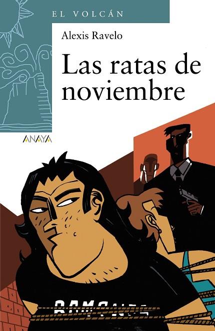 Las ratas de noviembre | 9788467871142 | Ravelo, Alexis | Librería Castillón - Comprar libros online Aragón, Barbastro