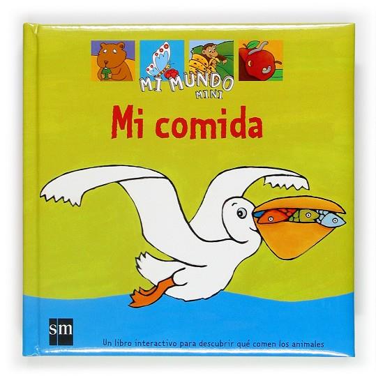 MI COMIDA (MI MUNDO MINI) | 9788434878693 | TEXIER, OPHELIE | Librería Castillón - Comprar libros online Aragón, Barbastro