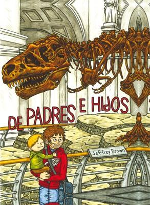 De padres e hijos | 9788415724384 | BROWN, JEFFREY | Librería Castillón - Comprar libros online Aragón, Barbastro