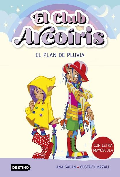 El club Arcoíris 5. El plan de Pluvia | 9788408275527 | Galán, Ana | Librería Castillón - Comprar libros online Aragón, Barbastro
