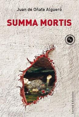 SUMMA MORTIS | 9788412543506 | de Oñate Algueró, Juan | Librería Castillón - Comprar libros online Aragón, Barbastro