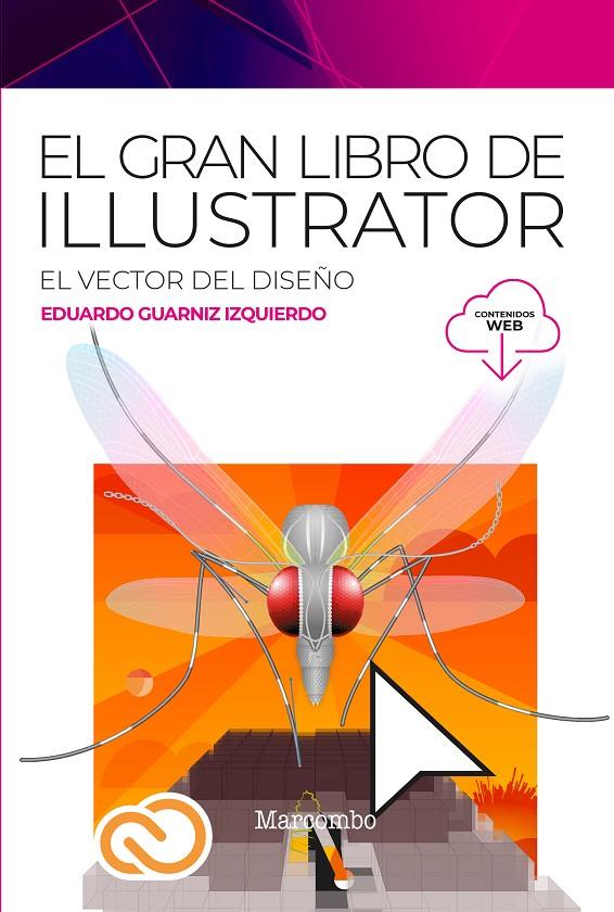 El gran libro de Illustrator | 9788426732774 | Guarniz, Eduardo | Librería Castillón - Comprar libros online Aragón, Barbastro