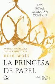 La princesa de papel | 9788416224487 | Erin Watt | Librería Castillón - Comprar libros online Aragón, Barbastro