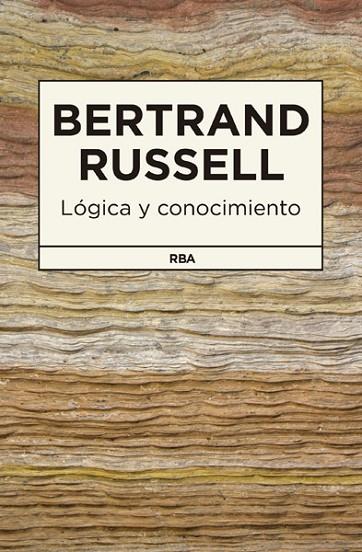 Lógica y conocimiento | 9788490065174 | RUSSELL, BERTRAND | Librería Castillón - Comprar libros online Aragón, Barbastro