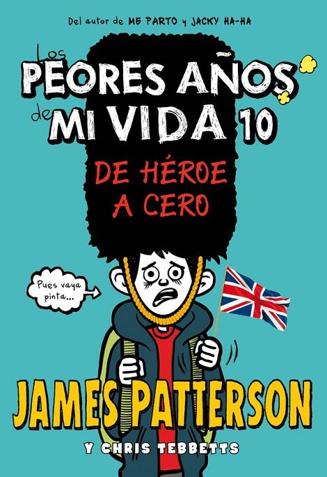 Los peores años de mi vida 10 | 9788424663445 | Patterson, James | Librería Castillón - Comprar libros online Aragón, Barbastro