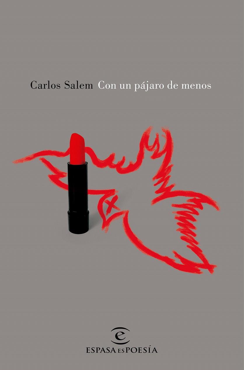 Con un pájaro de menos | 9788467047493 | Salem, Carlos | Librería Castillón - Comprar libros online Aragón, Barbastro