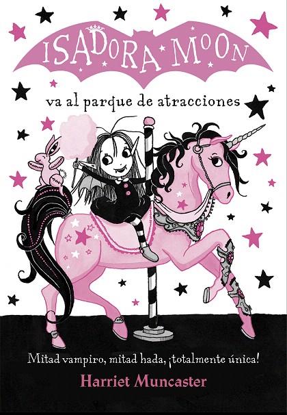 Isadora Moon va al parque de atracciones (Isadora Moon) | 9788420486918 | Harriet Muncaster | Librería Castillón - Comprar libros online Aragón, Barbastro