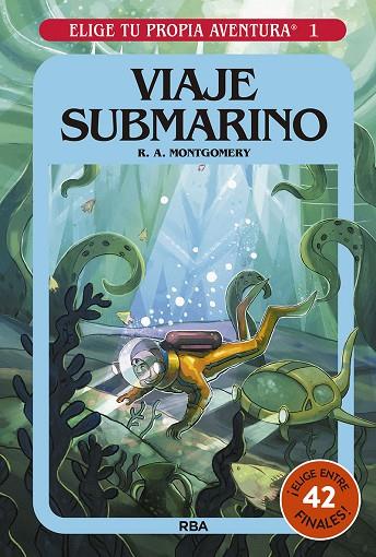 Elige tu propia aventura 1 - Viaje submarino | 9788427299566 | Montgomery, R.A. | Librería Castillón - Comprar libros online Aragón, Barbastro