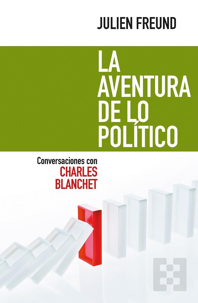La aventura de lo político | 9788490559697 | Freund, Julien | Librería Castillón - Comprar libros online Aragón, Barbastro