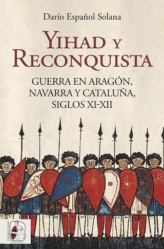 Yihad y Reconquista | 9788412806830 | Español Solana, Darío | Librería Castillón - Comprar libros online Aragón, Barbastro
