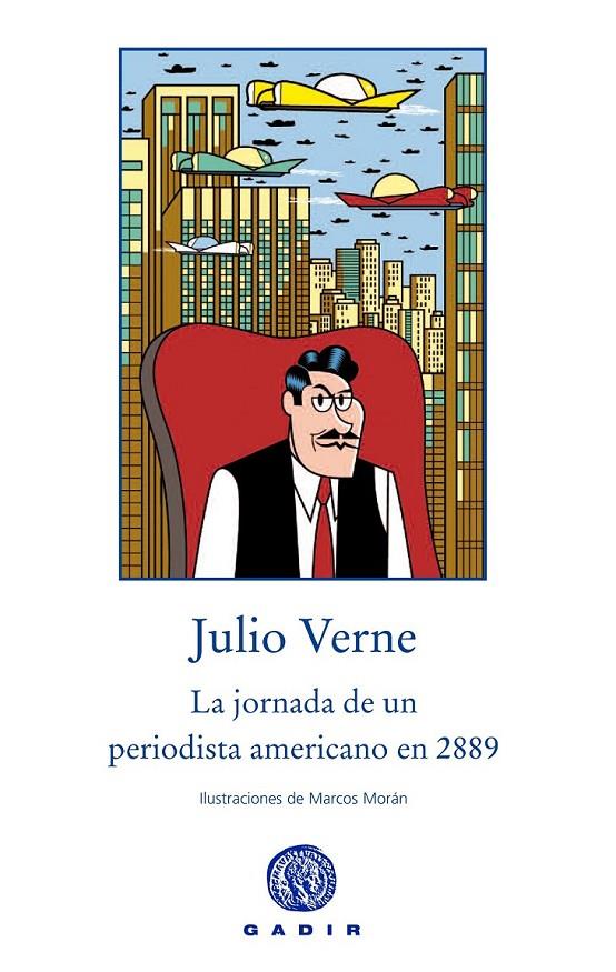 La jornada de un periodista americano en el 2889 | 9788494201851 | Julio Verne (Jules Verne) | Librería Castillón - Comprar libros online Aragón, Barbastro