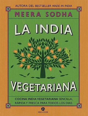 La India vegetariana | 9788415887287 | Sodha, Meera | Librería Castillón - Comprar libros online Aragón, Barbastro