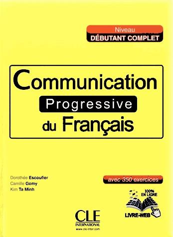 Communication progressive du Français Débutant Complet ed.2015 | 9782090380910 | Collectif | Librería Castillón - Comprar libros online Aragón, Barbastro