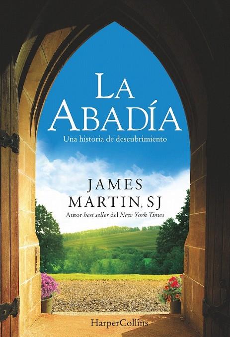 La abadía | 9788416502127 | Martin, James | Librería Castillón - Comprar libros online Aragón, Barbastro