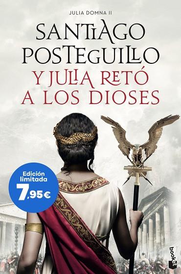Y Julia retó a los dioses (Julia Domna II) | 9788408274537 | Posteguillo, Santiago | Librería Castillón - Comprar libros online Aragón, Barbastro