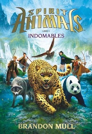 INDOMABLES - Spirit Animals 1 | 9788467574180 | Mull, Brandon | Librería Castillón - Comprar libros online Aragón, Barbastro