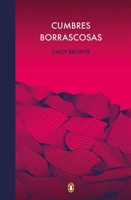 Cumbres borrascosas (edición conmemorativa) | 9788491053996 | Brontë, Emily | Librería Castillón - Comprar libros online Aragón, Barbastro