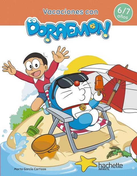 Vacaciones con Doraemon 6-7 años | 9788417586775 | García Cortizas, Marta | Librería Castillón - Comprar libros online Aragón, Barbastro