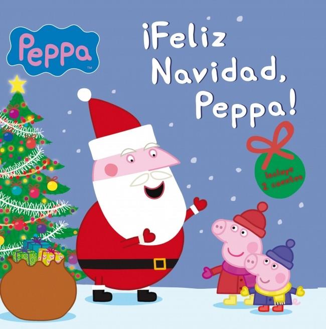 ¡Feliz Navidad, Peppa! (Peppa Pig núm. 10) | 9788448842659 | VV.AA. | Librería Castillón - Comprar libros online Aragón, Barbastro
