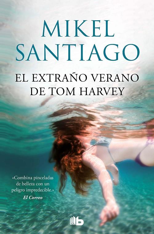 El extraño verano de Tom Harvey | 9788413143385 | Santiago, Mikel | Librería Castillón - Comprar libros online Aragón, Barbastro