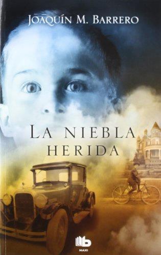 NIEBLA HERIDA, LA | 9788498725889 | BARRERO, JOAQUÍN M. | Librería Castillón - Comprar libros online Aragón, Barbastro