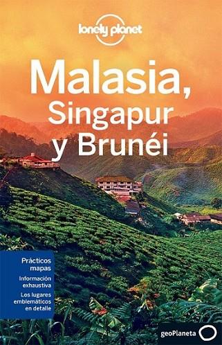Malasia, Singapur y Brunéi - Lonely Planet ed.2013 | 9788408119005 | Richmond, Simon y otros | Librería Castillón - Comprar libros online Aragón, Barbastro