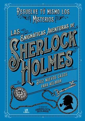 Las Enigmáticas Aventuras de Sherlock Holmes | 9788466242301 | Dedopulos, Tim | Librería Castillón - Comprar libros online Aragón, Barbastro