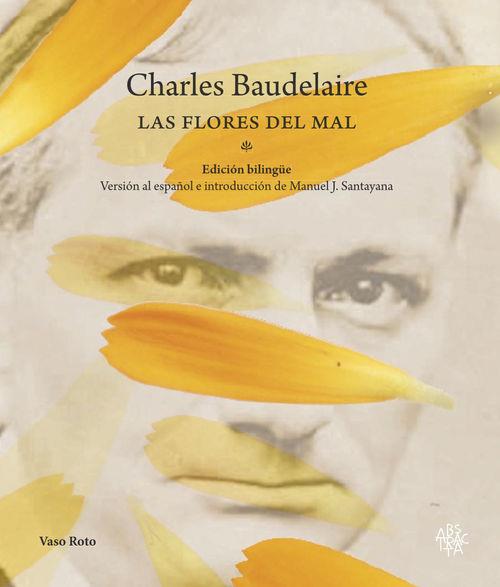 LAS FLORES DEL MAL (ed.bilingüe) | 9788416193196 | Baudelaire, Charles | Librería Castillón - Comprar libros online Aragón, Barbastro