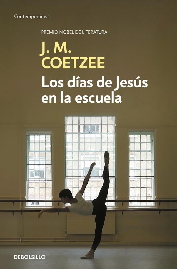 Los días de Jesús en la escuela | 9788466342322 | Coetzee, J.M. | Librería Castillón - Comprar libros online Aragón, Barbastro