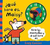 QUE HORA ES MAISY? | 9788484880486 | COUSINS, LUCY | Librería Castillón - Comprar libros online Aragón, Barbastro