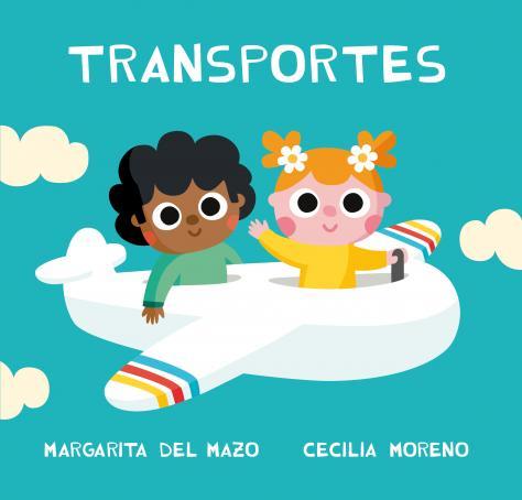Transportes | 9788416434602 | DEL MAZO, MARGARITA | Librería Castillón - Comprar libros online Aragón, Barbastro