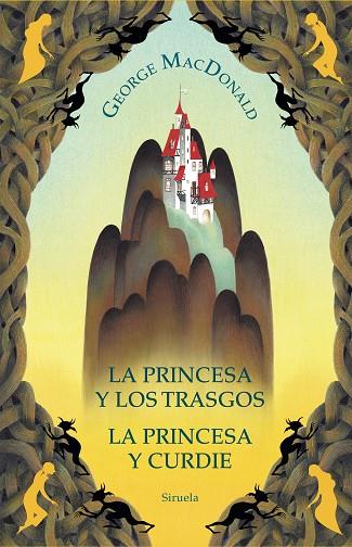 La princesa y los trasgos / La princesa y Curdie | 9788419419620 | MacDonald, George | Librería Castillón - Comprar libros online Aragón, Barbastro
