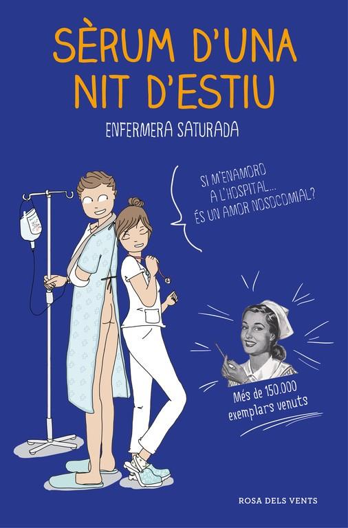 Sèrum d'una nit d'estiu | 9788416930135 | Enfermera Saturada, | Librería Castillón - Comprar libros online Aragón, Barbastro