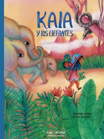 Kala y los elefantes | 9788412376067 | Isern, Susanna | Librería Castillón - Comprar libros online Aragón, Barbastro