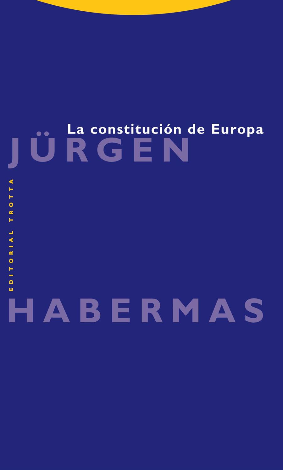 constitución de Europa, La | 9788498793130 | Habermas, Jürgen | Librería Castillón - Comprar libros online Aragón, Barbastro