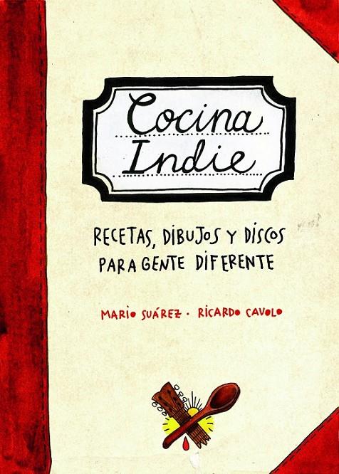 Cocina Indie | 9788497858472 | Cavolo, Ricardo; Suárez, Mario | Librería Castillón - Comprar libros online Aragón, Barbastro