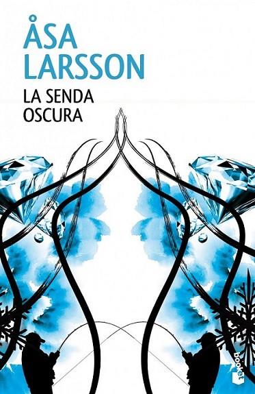 La senda oscura | 9788432220876 | Larsson, Asa | Librería Castillón - Comprar libros online Aragón, Barbastro